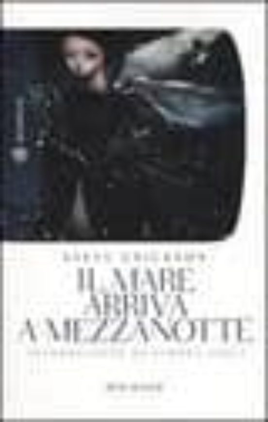 Il Mare Arriva A Mezzanotte