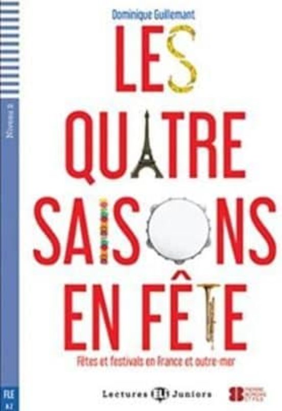 Les 4 Saisons En Féte + Cd Lectures Eli Junior - Niveau 2