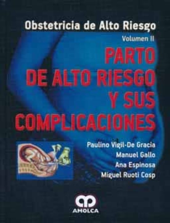 Parto De Alto Riesgo Y Sus Complicaciones