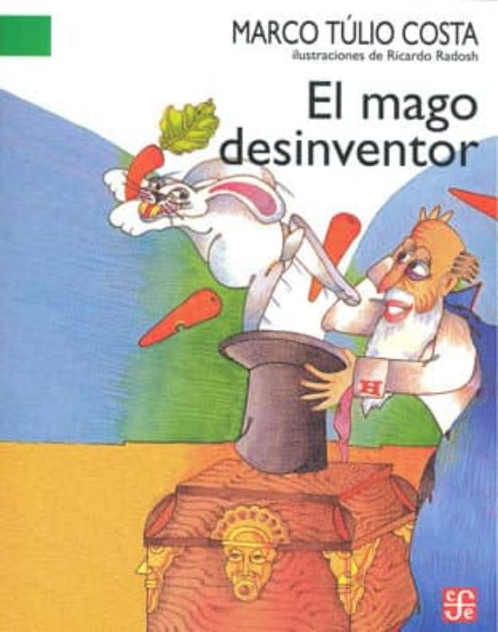 El Mago Desinventor