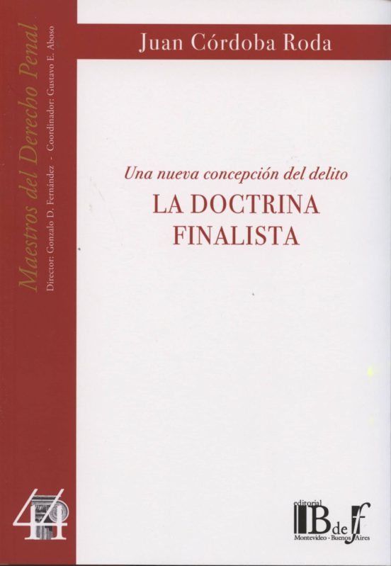 Una Nueva Concepcion Del Delito. La Doctrina Finalista