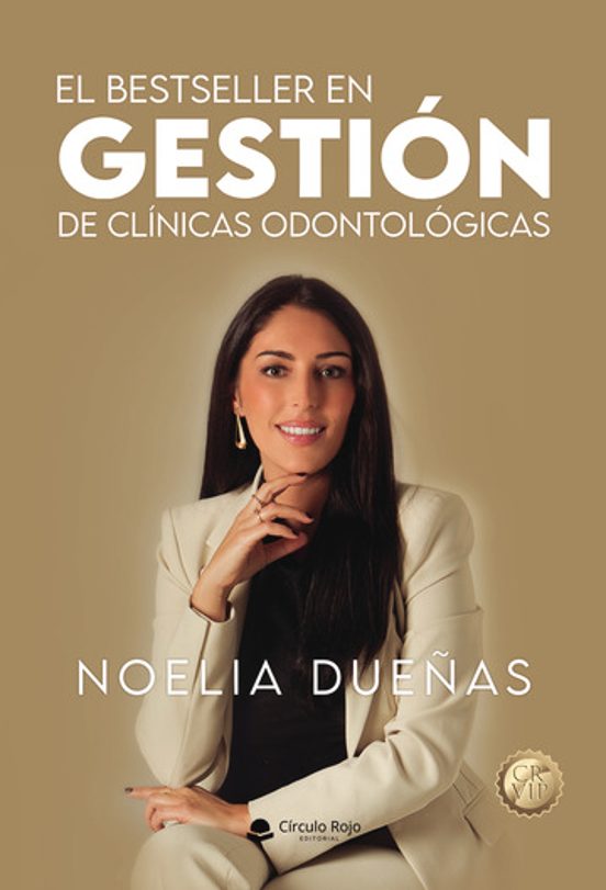 El Bestseller En Gestión De Clínicas Odontológicas