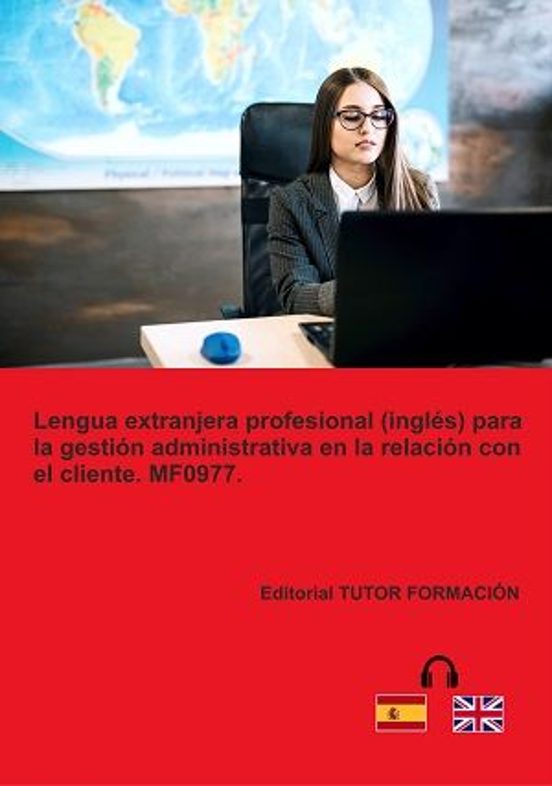 Mf0977 Lengua Extranjera Profesional Para La Gestion Administ