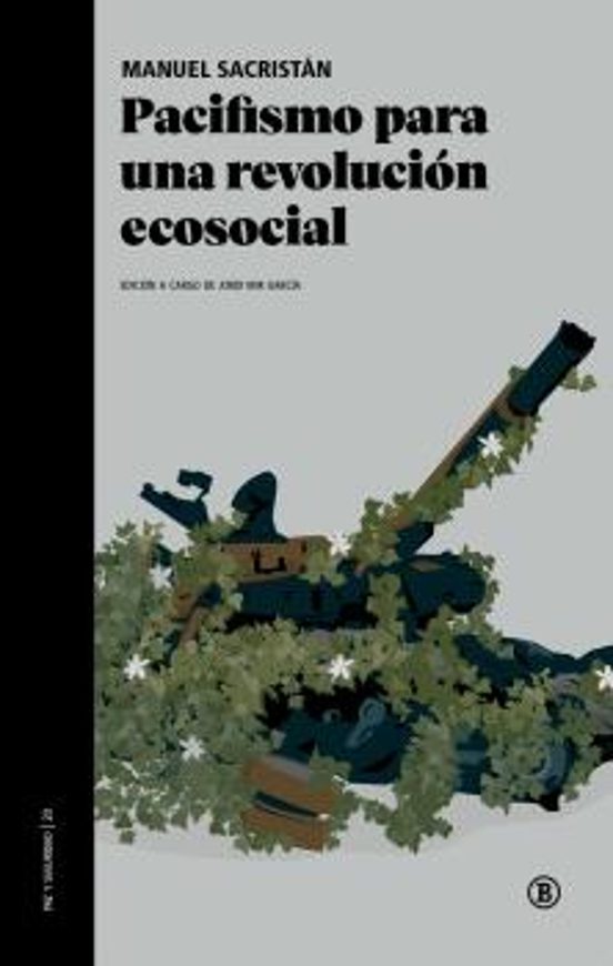 Pacifismo Para Una Revolución Ecosocial