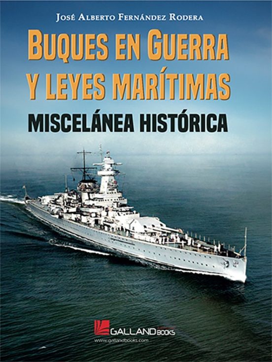 Buques en Guerra y Leyes Marítimas