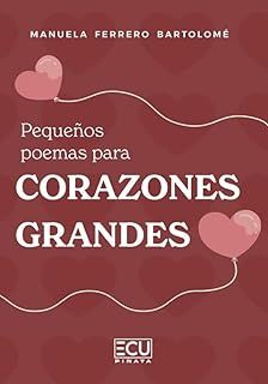 Pequeños Poemas Para Corazones Grandes