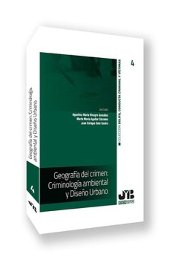 Geografía Del Crimen: Criminología Ambiental Y Diseño Urbano