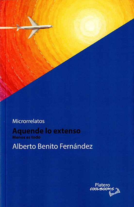 Aquende lo Extenso. Menos Es Todo