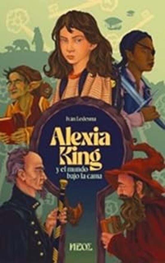 Alexia King Y El Mundo Bajo La Cama