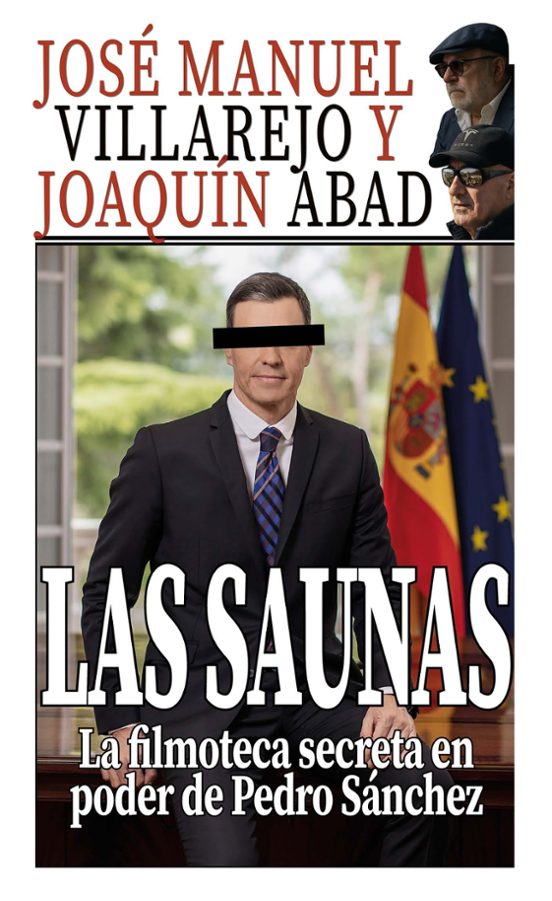 Las Saunas. La Filmoteca Secreta En Poder De Pedro Sánchez