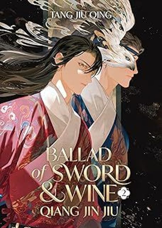 Ballad Of Sword And Wine: Qiang Jin Jiu Vol. 2 : 2