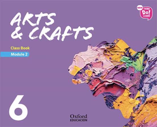 New Think do Learn Arts & Crafts 6º Educacion Primaria Class Book Modu