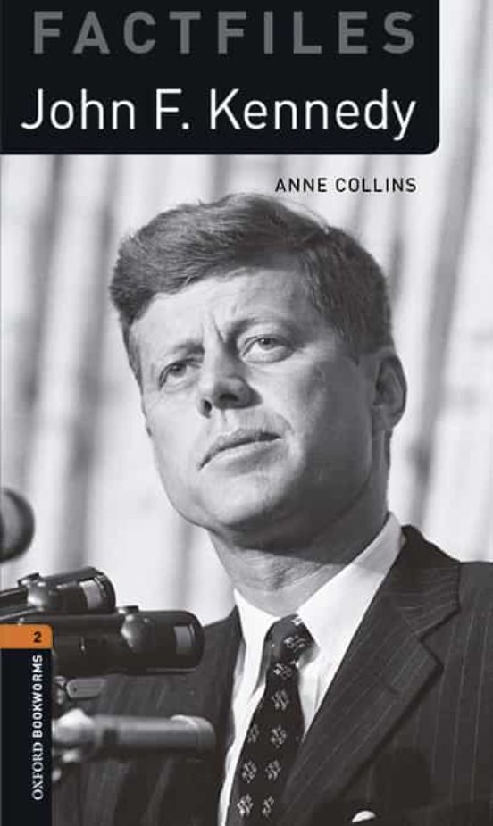 Oxford Bookworms Library Factfiles 2 John F Kennedy With Mp3 Audio Dow