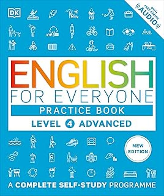 English For Everyone Practice Book Level 4 Advanced : A Complete Self