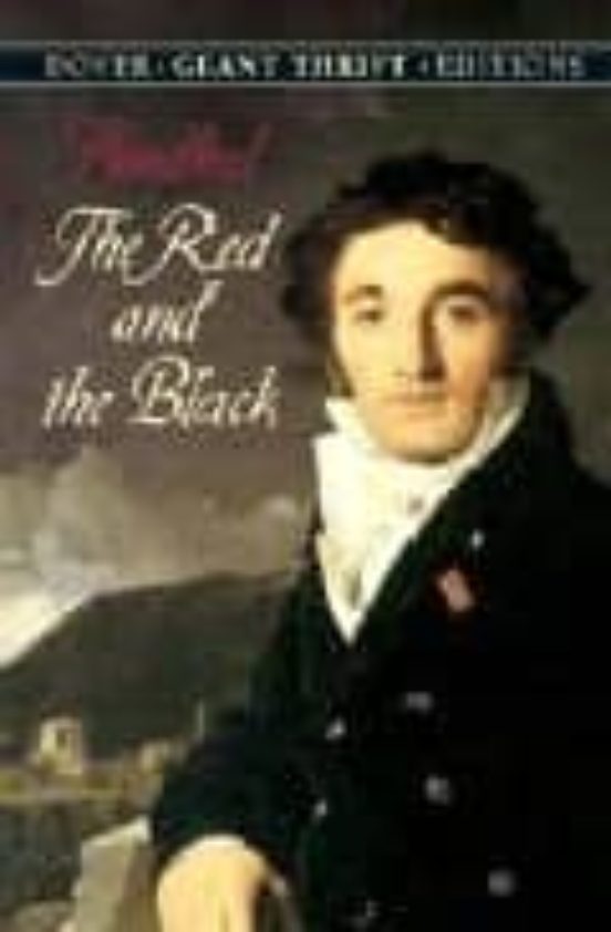 The Red And The Black: A Chonicle Of 1830