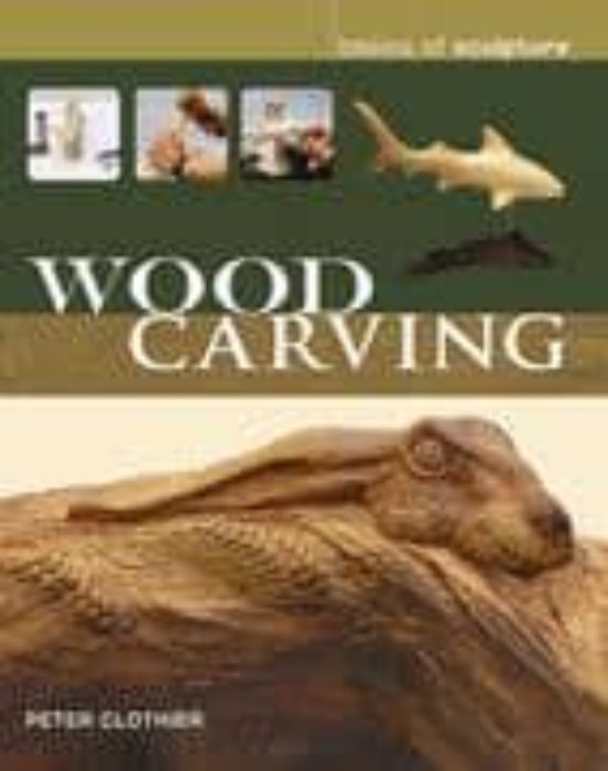 Sculpting In Wood