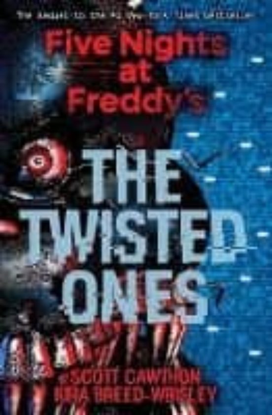 Five Nights At Freddy S: The Twisted Ones