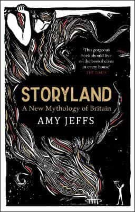Storyland: A New Mythology Of Britain
