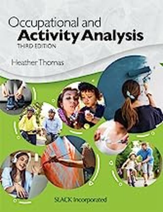 Occupational And Activity Analysis Third Edition