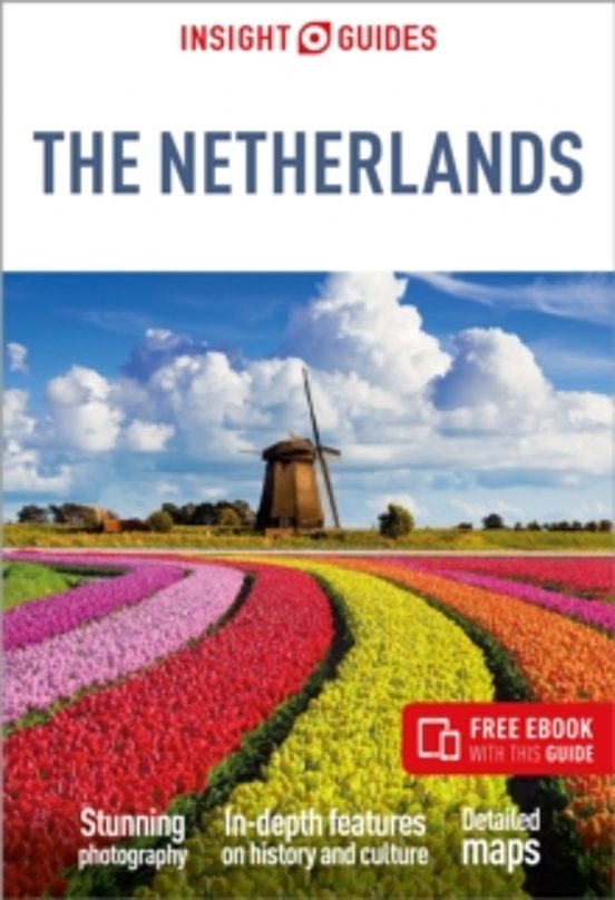 Insight Guides The Netherlands: Travel Guide With Ebook