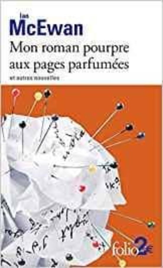Mon Roman Pourpre Aux Pages Parfumées Et Autres Nouvelles