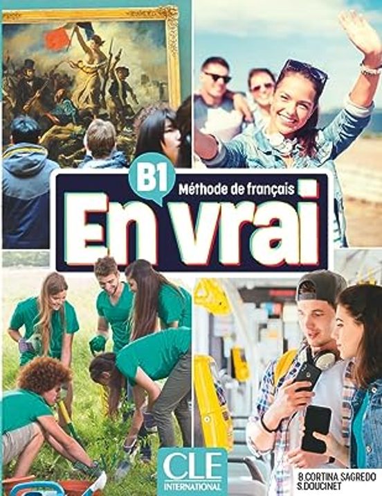 En Vrai - Niveau B1 - Livre De L Eleve + Audio En Ligne