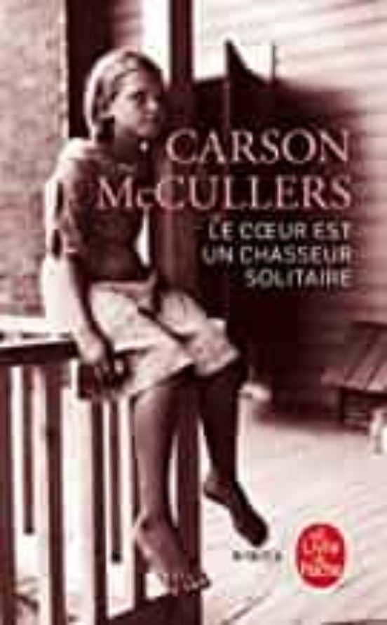 Le Coeur Est un Chasseur Solitaire