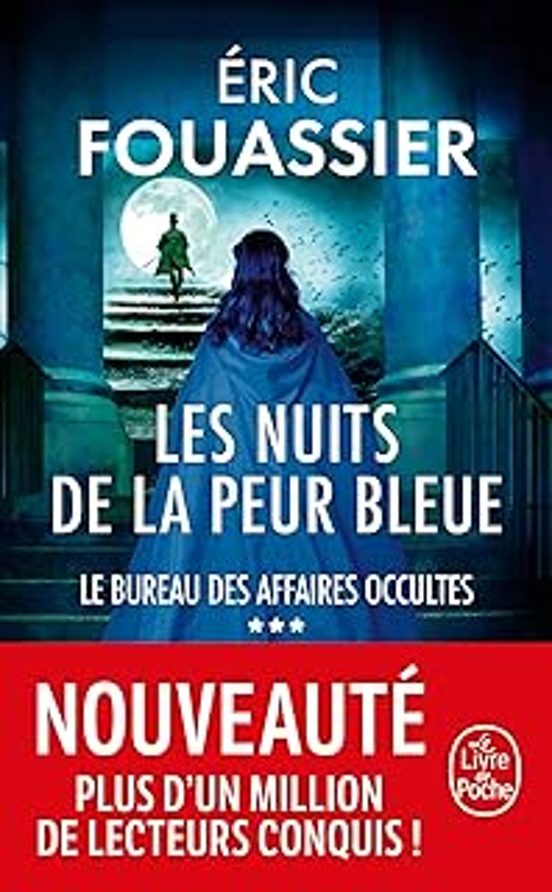 Le Bureau des Affaires Occultes. Vol. 3. Les Nuits de la Peur Bleue