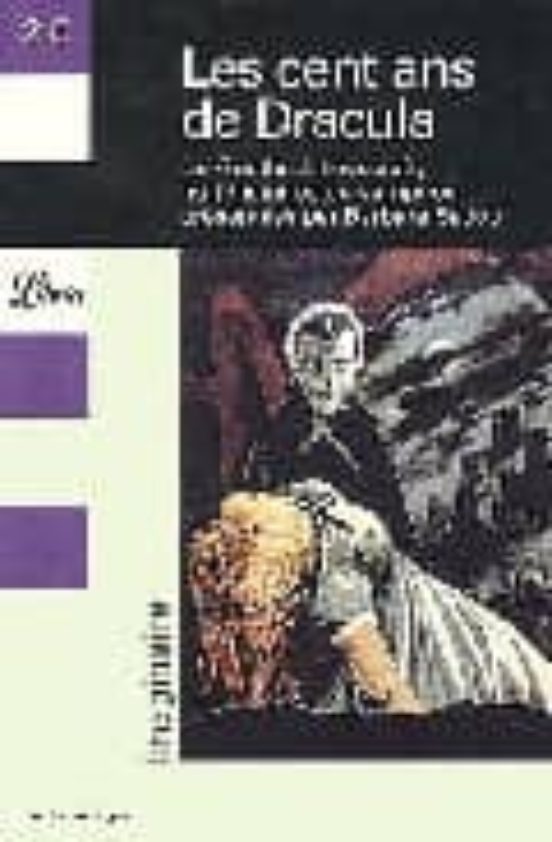 Les Cent Ans De Dracula
