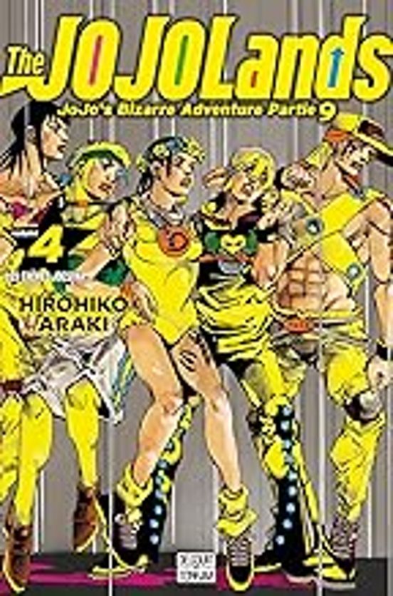 The Jojolands : Jojo S Bizarre Adventure. Vol. 4