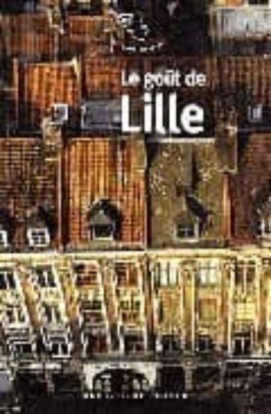 Le Gout De Lille