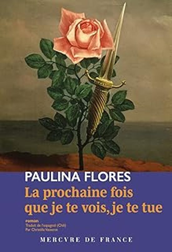 La Prochaine Fois Que Je Vois Je Te Tue