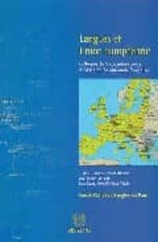 Langues Et Union Europeenne: Colloque Du 6 Novembre 2003 A L Asse Mble