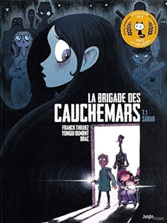 La Brigade Des Cauchemars. Vol. 1. Sarah