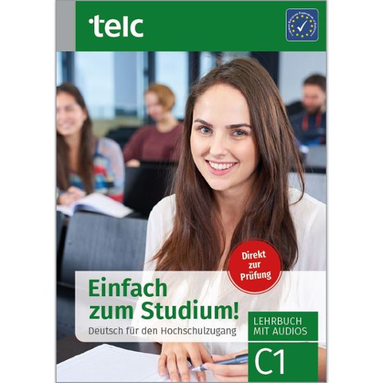 Einfach Zum Studium! Deutsch Für Den Hochschulzugang C1