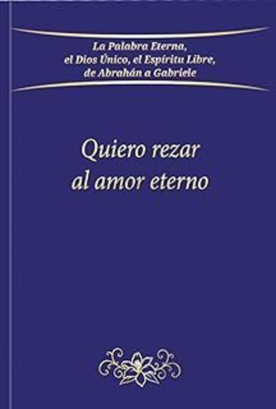 Quiero Rezar Al Amor Eterno