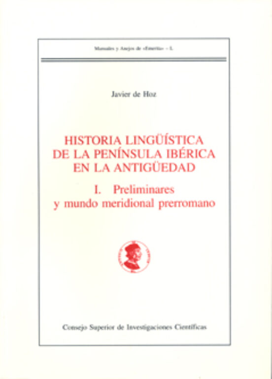 Historia Linguistica De La Peninsula Iberica En La Antiguedad I: Preli