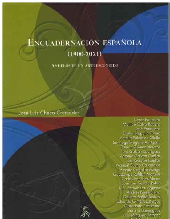 Encuadernacion Española . Anhelos De Un Arte Escondido