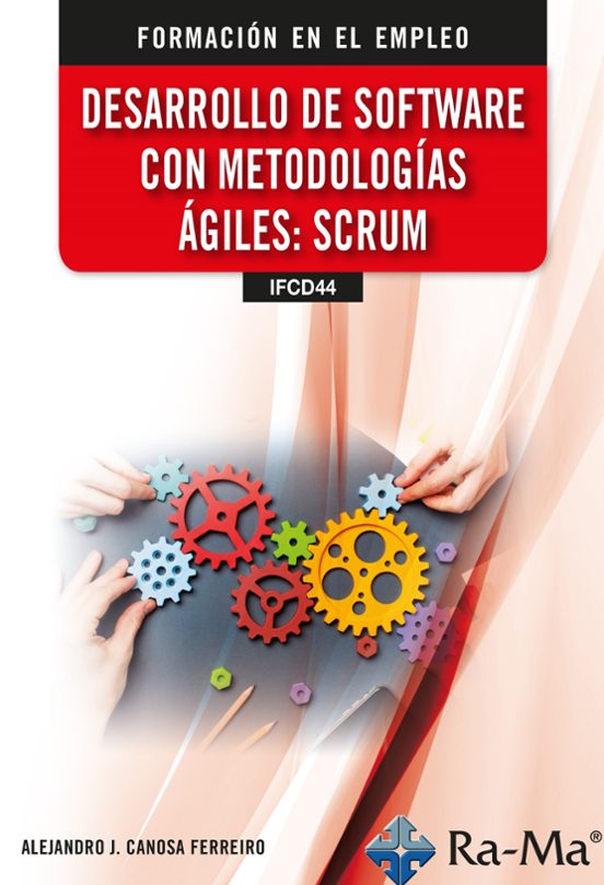 Desarrollo De Software Con Metodologías Ágiles: SCRUM