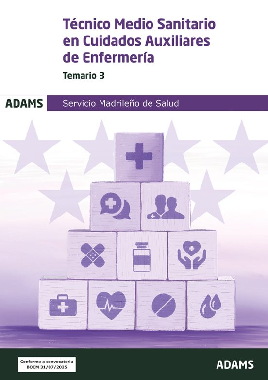 Temario 3 Técnico Medio Sanitario En Cuidados Auxiliares De Enfermería Del Servicio Madrileño De Salud