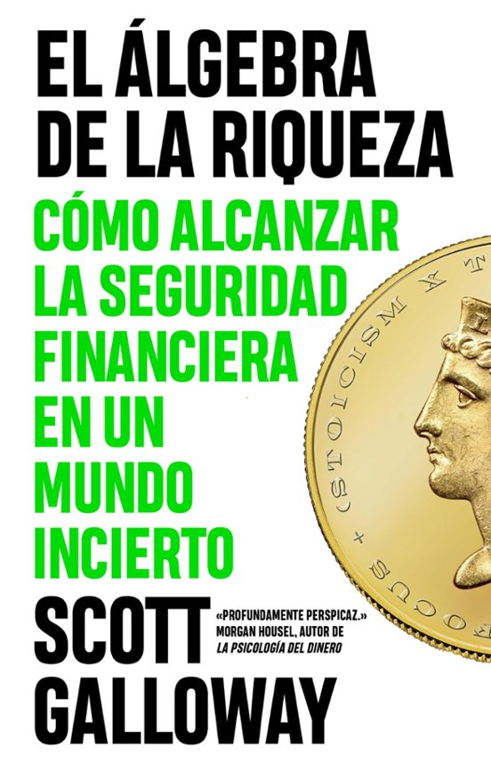 El Álgebra De La Riqueza