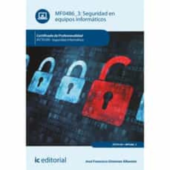 Ifct0109 Seguridad En Equipos Informáticos