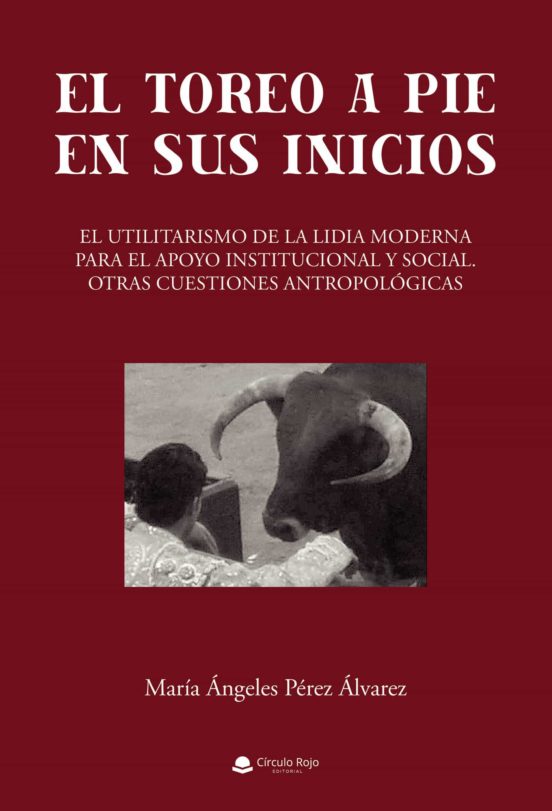 El Toreo A Pie En Sus Inicios