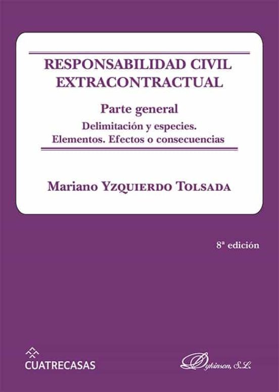 Responsabilidad civil extracontractual. Parte general