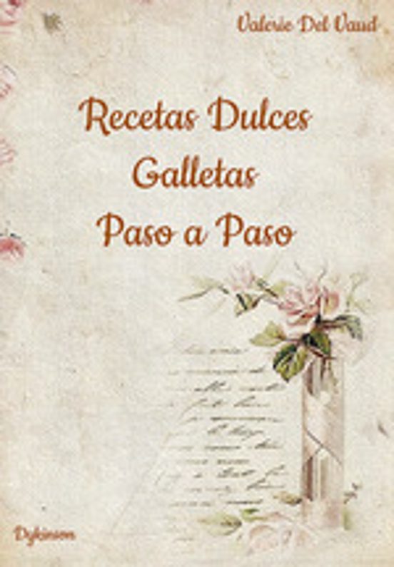 Recetas Dulces. Galletas. Paso A Paso