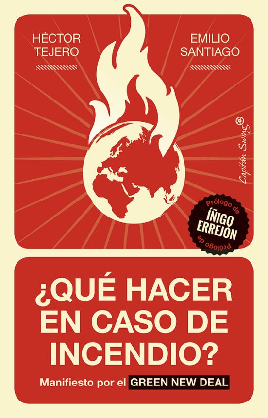 ¿que Hacer En Caso De Incendio?: Manifiesto Por El Green New Deal