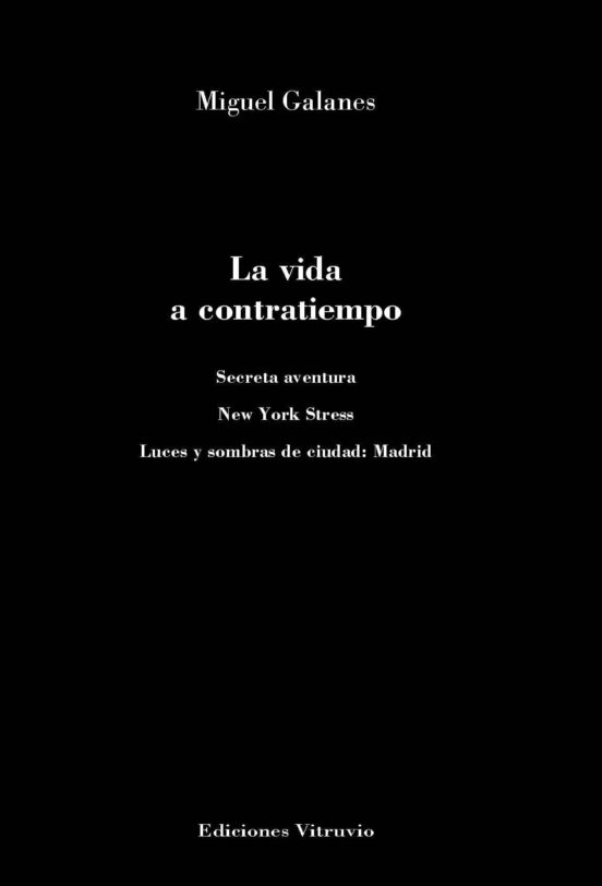 La Vida A Contratiempo