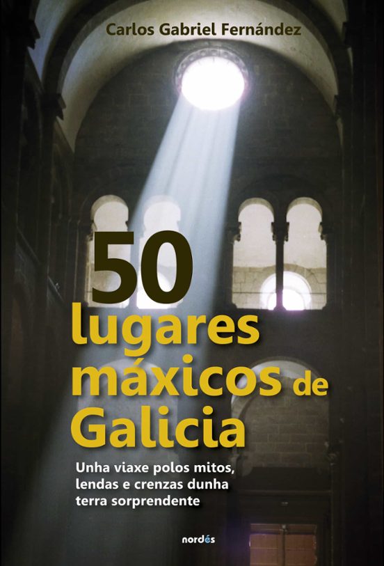 50 Lugares Máxicos De Galicia