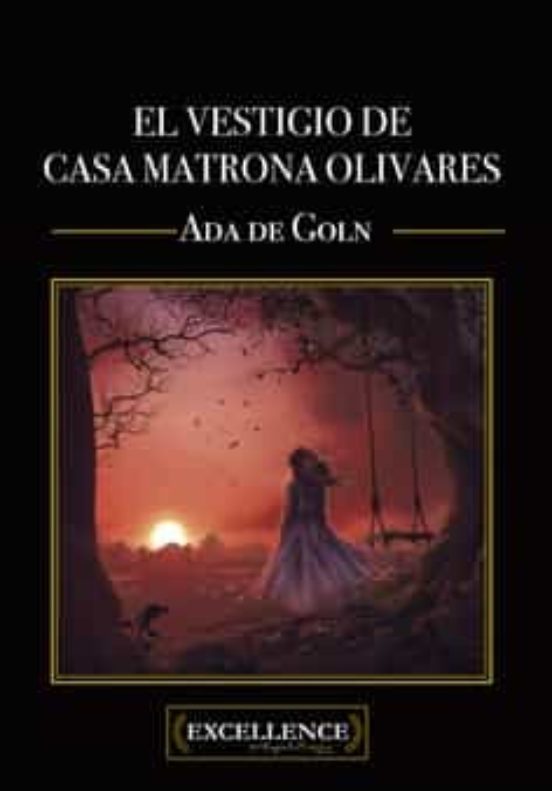 El Vestigio De Casa Matrona Olivares