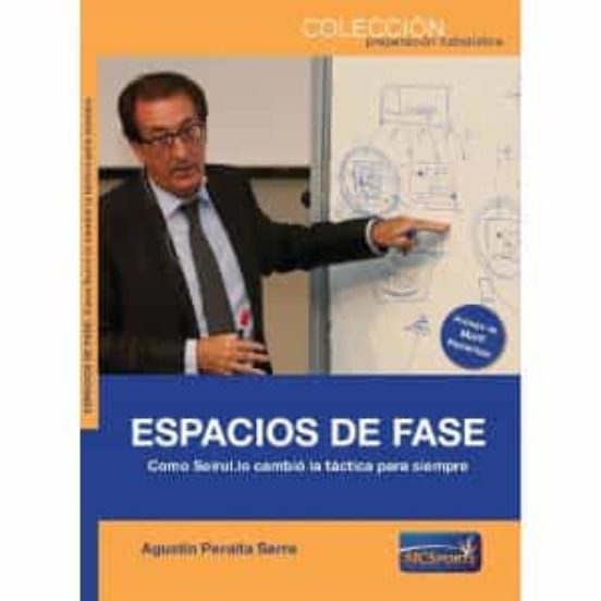 Espacios De Fase. Como Seirul.lo Cambió La Táctica Para Siempre